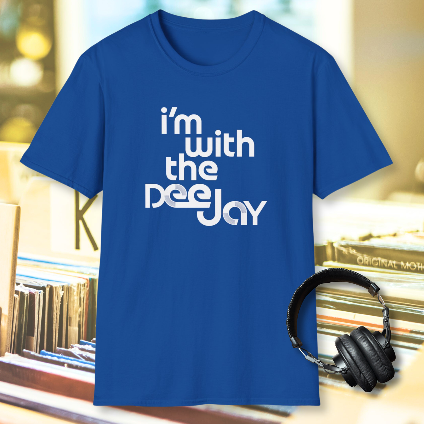 "I'm With the Deejay" T-Shirt
