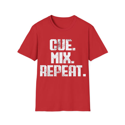 Cue. Mix. Repeat  (No DJ) Tee