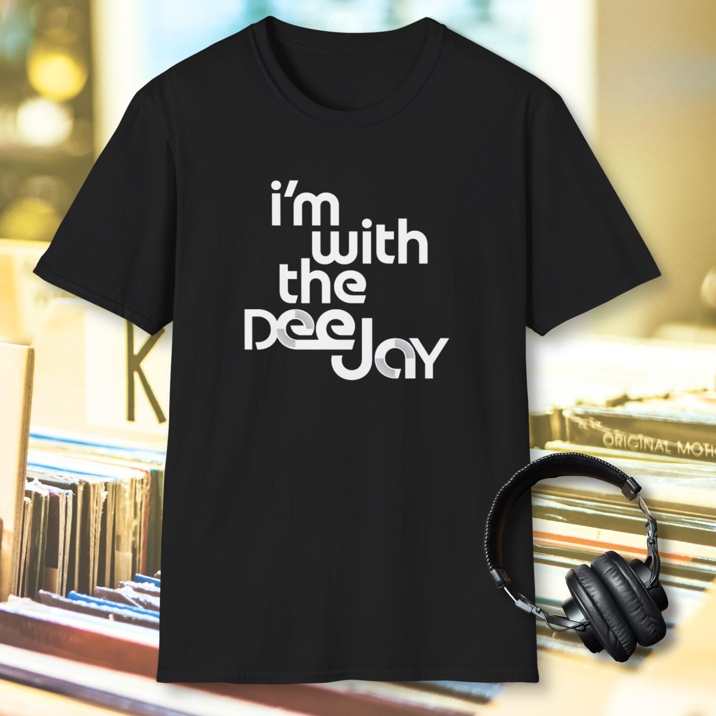 "I'm With the Deejay" T-Shirt