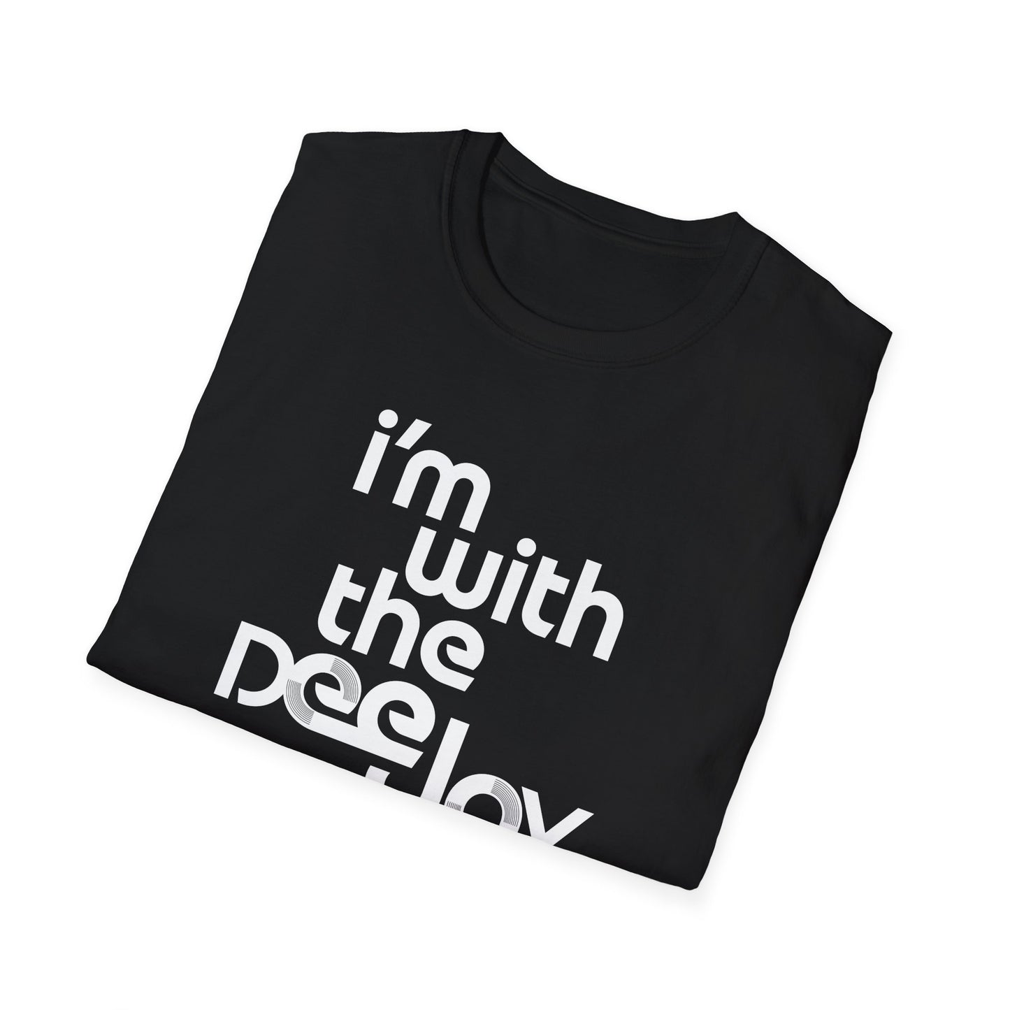 I'm With the Deejay T-Shirt — Retro DJ Music Tee
