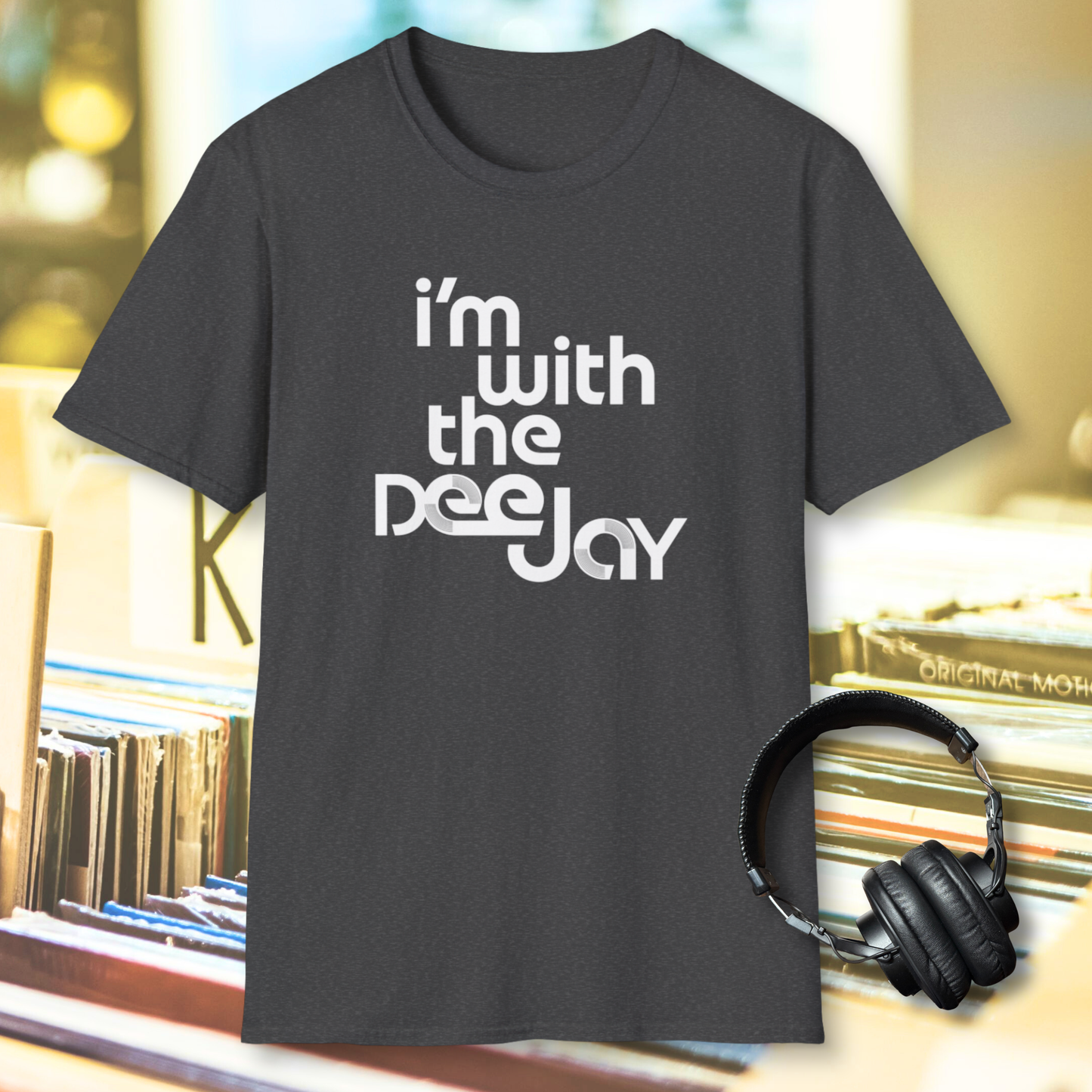 "I'm With the Deejay" T-Shirt