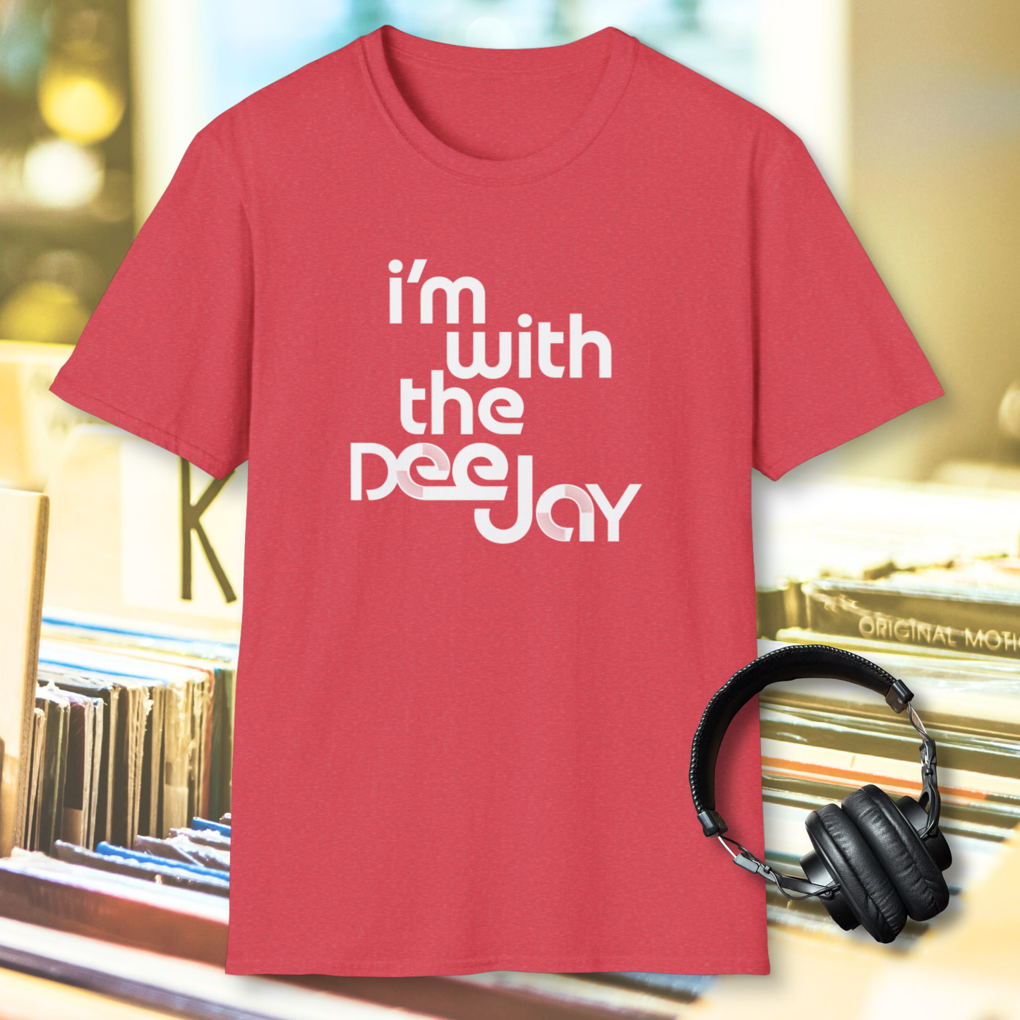 "I'm With the Deejay" T-Shirt