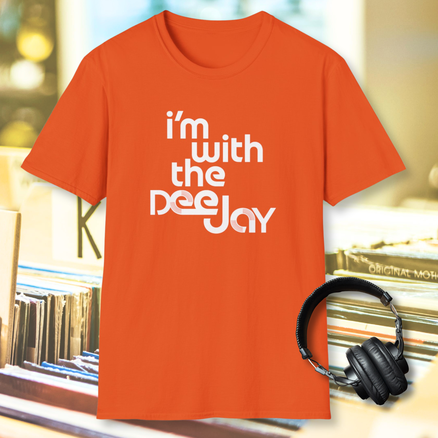 "I'm With the Deejay" T-Shirt